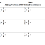 Adding Fractions With Unlike Denominators Printable Worksheets Carol